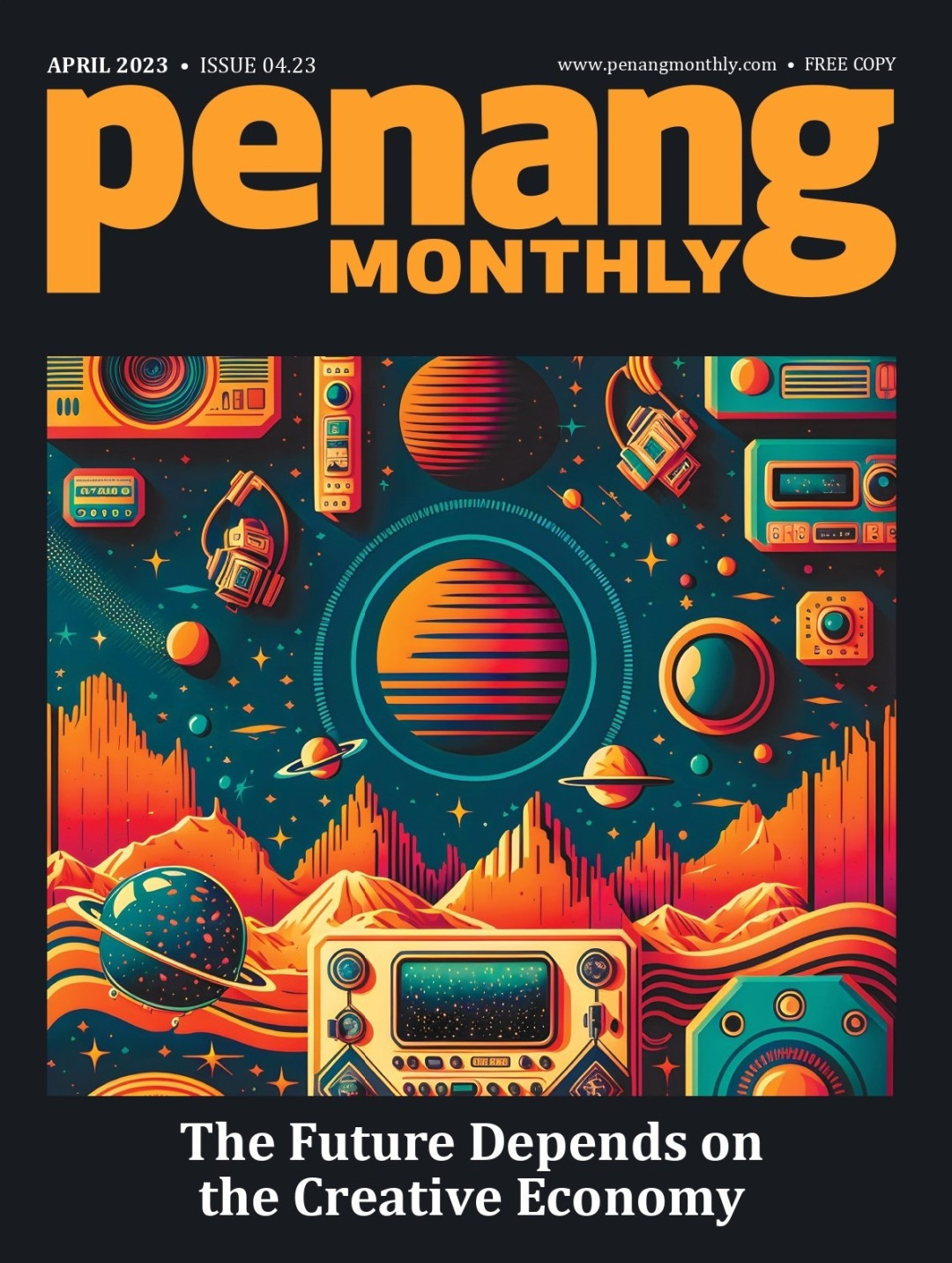 Penang Monthly - April 2023