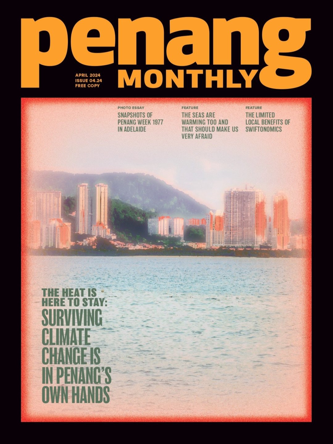 Penang Monthly - April 2024