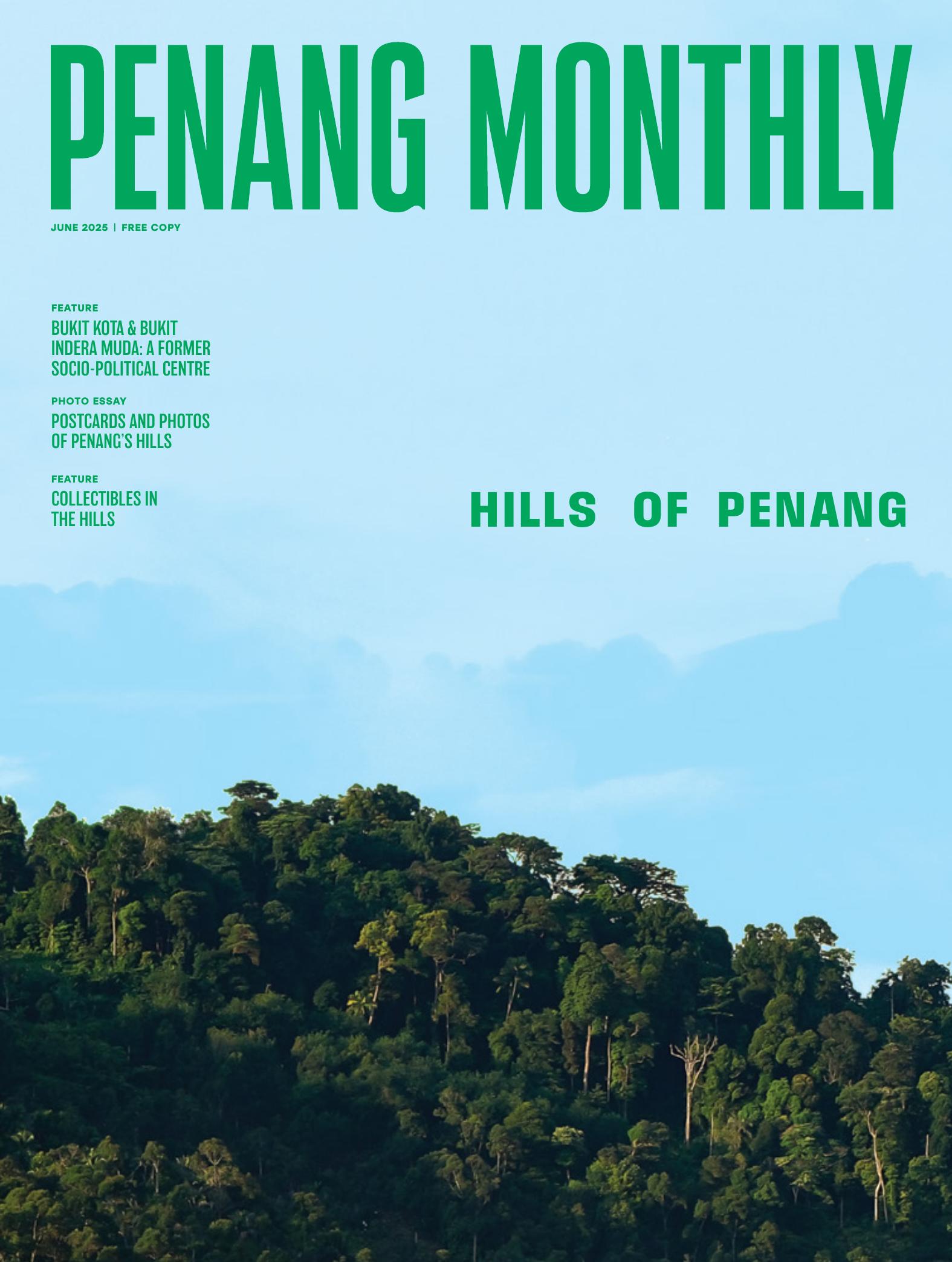 Penang Monthly - June 2025