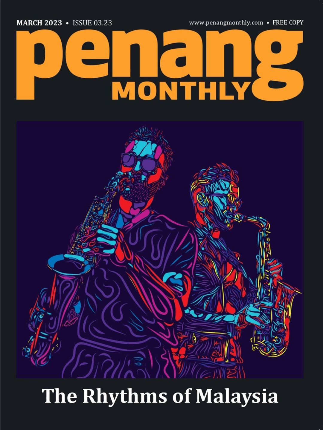 Penang Monthly - March 2023